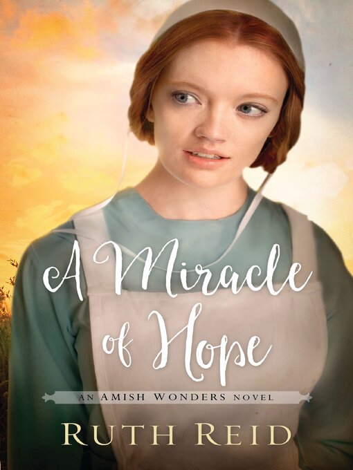 Title details for A Miracle of Hope by Ruth Reid - Wait list
